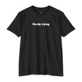 Barely Trying Tee — Minimalist Casual Graphic T-Shirt